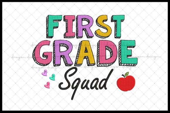 First Grade Squad